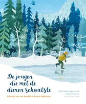 Omslag van De jongen die met de dieren schaatste