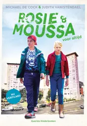 Omslag van Rosie en Moussa voor altijd (Filmeditie)