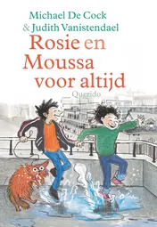 Omslag van Rosie en Moussa voor altijd