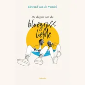 Omslag van De dagen van de bluegrassliefde
