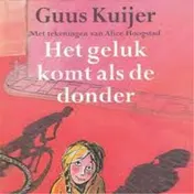 Omslag van Het geluk komt als de donder