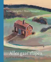 Omslag van Alles gaat slapen want nu is het nacht