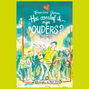 Omslag van Hoe overleef ik mijn ouders? (en zij mij?)
