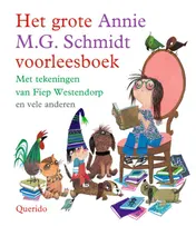 Omslag van Het grote Annie M.G. Schmidt voorleesboek