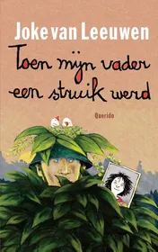 Omslag van Toen mijn vader een struik werd
