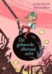Omslag van Dit gebeurde allemaal echt
