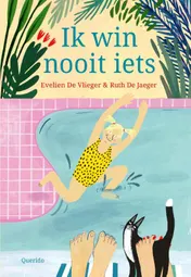 Omslag van Ik win nooit iets