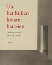 Omslag van Uit het kijken kwam het zien
