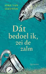 Omslag van Dát bedoel ik, zei de zalm