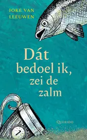 Omslag van Dát bedoel ik, zei de zalm