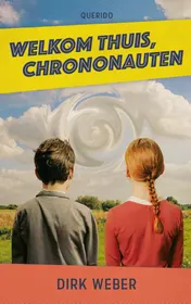 Omslag van Welkom thuis, chrononauten