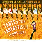 Omslag van Tantes zijn fantastisch (ooms ook)