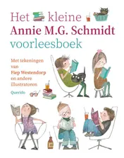 Omslag van Het kleine Annie M.G. Schmidt voorleesboek