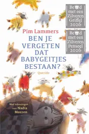 Omslag van Ben je vergeten dat babygeitjes bestaan?
