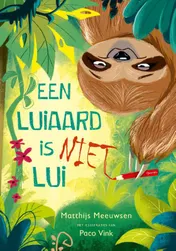 Omslag van Een luiaard is niet lui