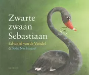 Omslag van Zwarte zwaan Sebastiaan