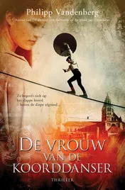 Omslag van De vrouw van de koorddanser