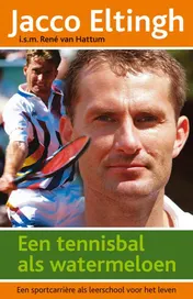 Omslag van Een tennisbal als watermeloen