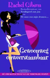 Omslag van Gewoonweg onweerstaanbaar