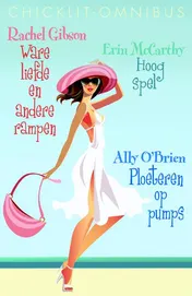 Omslag van Ware liefde en andere rampen/Hoog spel / Ploeteren op pumps