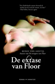 Omslag van De extase van Floor