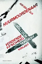 Omslag van Hoe een huurmoordenaar zijn verdiende afscheid krijgt