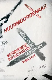 Omslag van Hoe een huurmoordenaar zijn verdiende afscheid krijgt