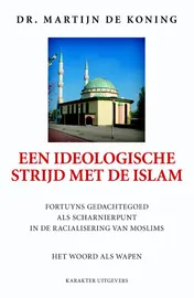 Omslag van Een ideologische strijd met de islam