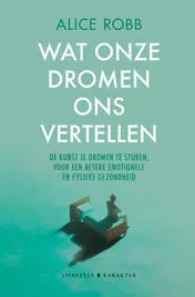 Omslag van Wat onze dromen ons vertellen