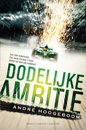 Omslag van Dodelijke ambitie