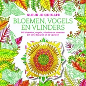 Omslag van Kleur je origami - Bloemen, vogels en vlinders