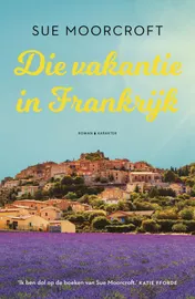 Omslag van Die vakantie in Frankrijk