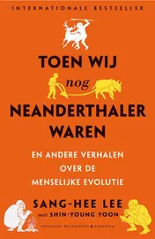 Omslag van Toen wij nog neanderthaler waren