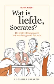 Omslag van Wat is liefde, Socrates