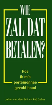 Omslag van Wie zal dat betalen?