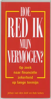 Omslag van Hoe red ik mijn vermogen?