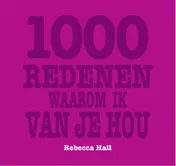 Omslag van 1000 redenen waarom ik van je hou