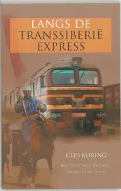 Omslag van Langs de Transsiberie Express