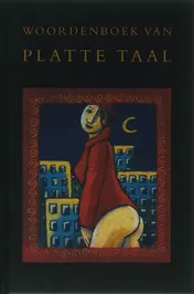 Omslag van Woordenboek van platte taal