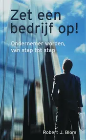 Omslag van Zet een bedrijf op!