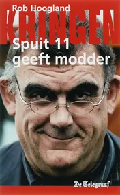 Omslag van Spuit 11 geeft modder