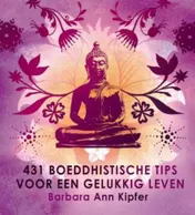 Omslag van 431 boeddhistische tips voor een gelukkig leven