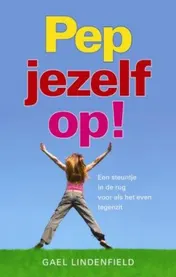 Omslag van Pep jezelf op!