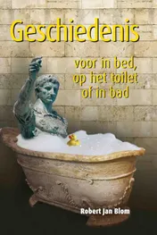 Omslag van Geschiedenis voor in bed, op het toilet of in bad