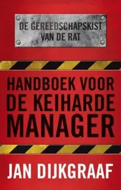 Omslag van Handboek voor de keiharde manager