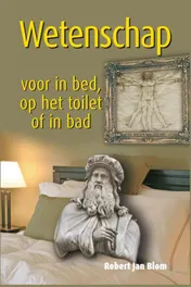 Omslag van Wetenschap voor in bed, op het toilet of in bad