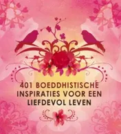 Omslag van 401 boeddhistische inspiraties voor een liefdevol leven