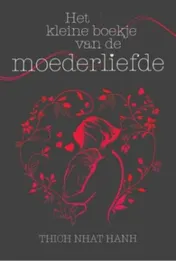 Omslag van Het kleine boekje van de moederliefde