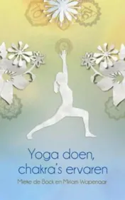Omslag van Yoga doen, chakra's ervaren