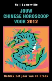 Omslag van Jouw Chinese horoscoop voor 2012